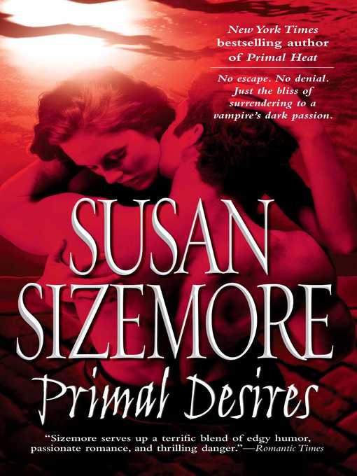 Upplýsingar um Primal Desires eftir Susan Sizemore - Biðlisti